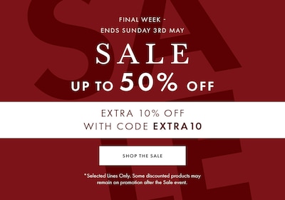 Red sale banner with reads Up to 50% off Sale. Extra 10% Off with code EXTRA10 - selected lines only. Final week - ends Sunday 3rd May. *Selected Lines Only. Some discounted products may remain on promotion after the Sale event ends. image