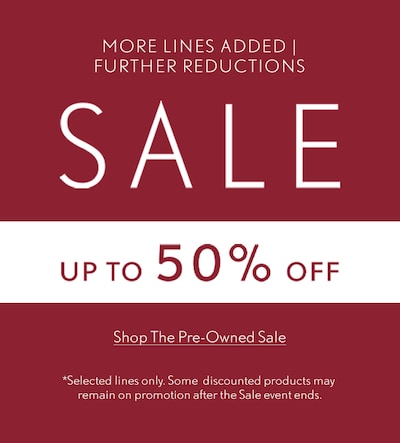 Red sale banner which reads Up to 50% off Pre-Owned- selected lines only. Some discounted products may remain on promotion after the sale event ends. tap to shop pre owned sale up to 50% off. More lines and further reductions. image